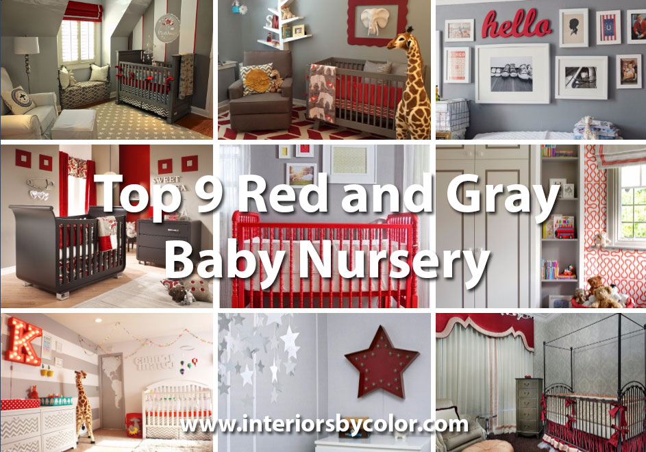 Top 9 red and gray nursery by http://www.interiorsbycolor.com/