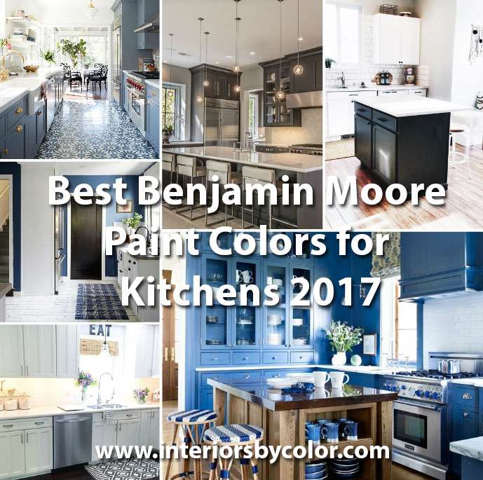 Best Benjamin Moore Paint Colors for Kitchens 2017