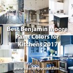 Best Benjamin Moore Paint Colors for Kitchens 2017