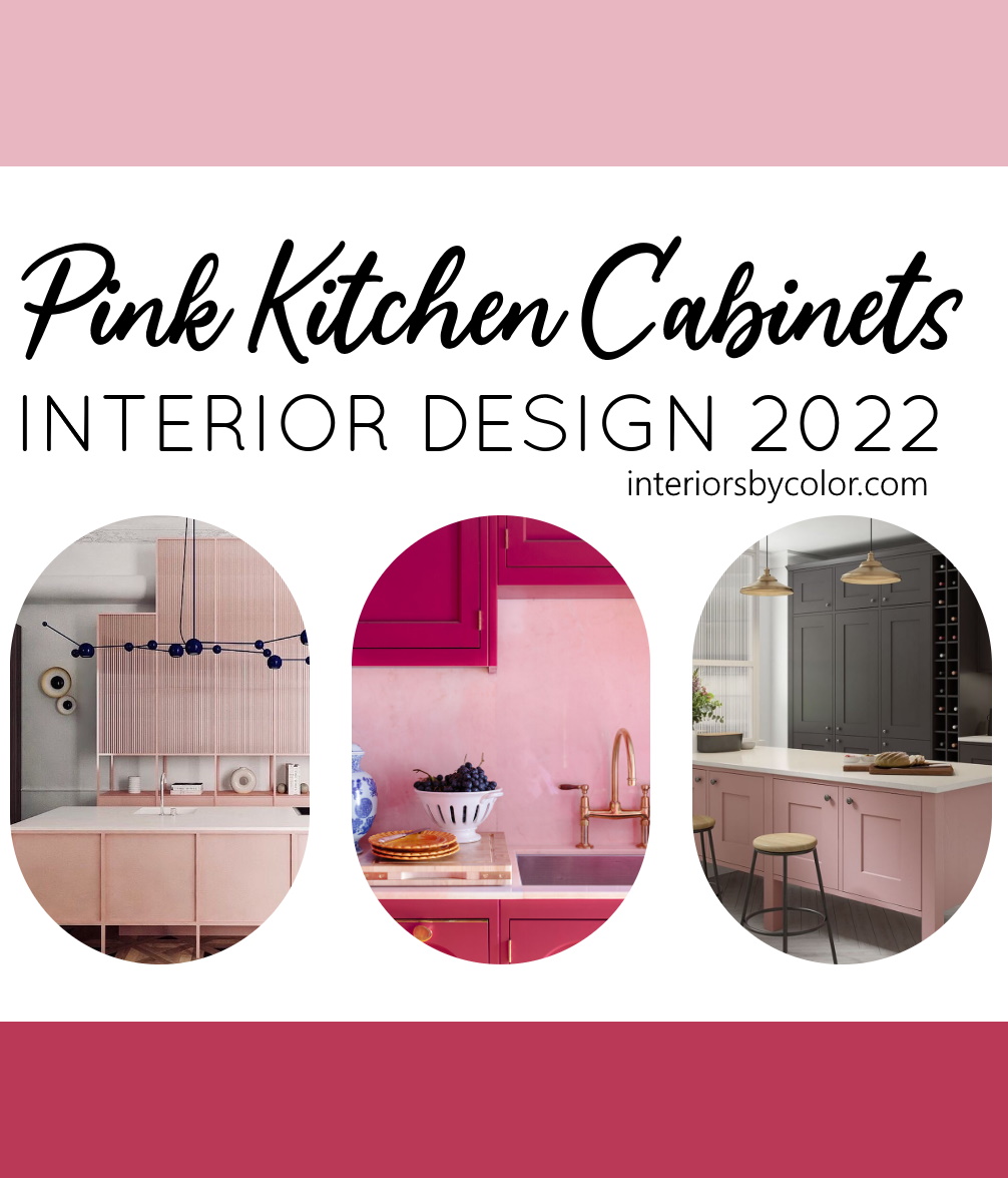 12+ Pink Paint Colors for Your Kitchen Cabinets that are Inspirational!