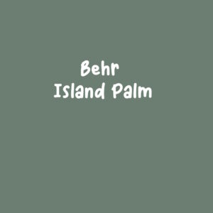 Behr Island Palm