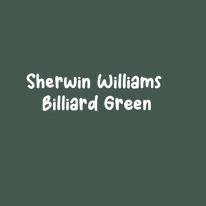 Sherwin Williams Billiard Green